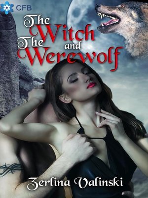 cover image of The Witch and the Werewolf